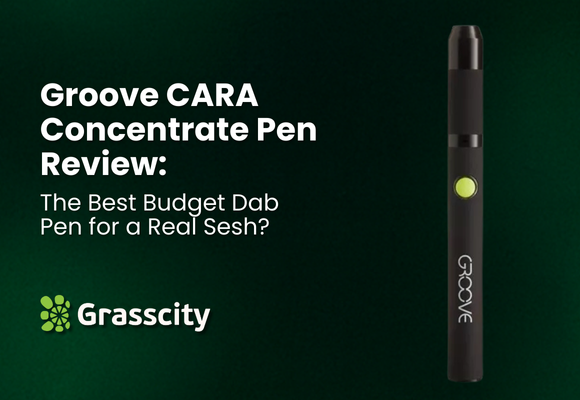 Groove CARA Concentrate Pen Review: The Best Budget Dab Pen for a Real Sesh?